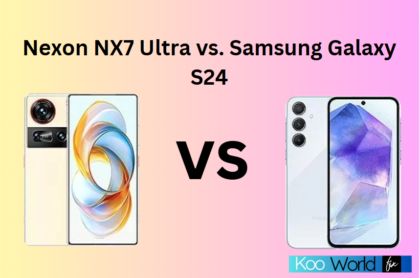 Nexon NX7 Ultra vs. Samsung Galaxy S24