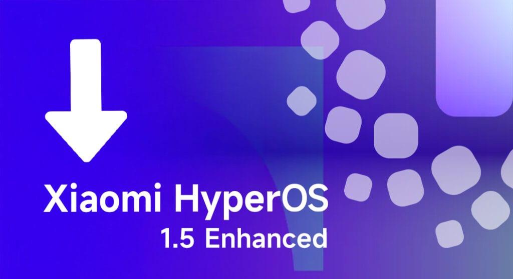 HyperOS Enhanced Beta based on Android 15 update is released today